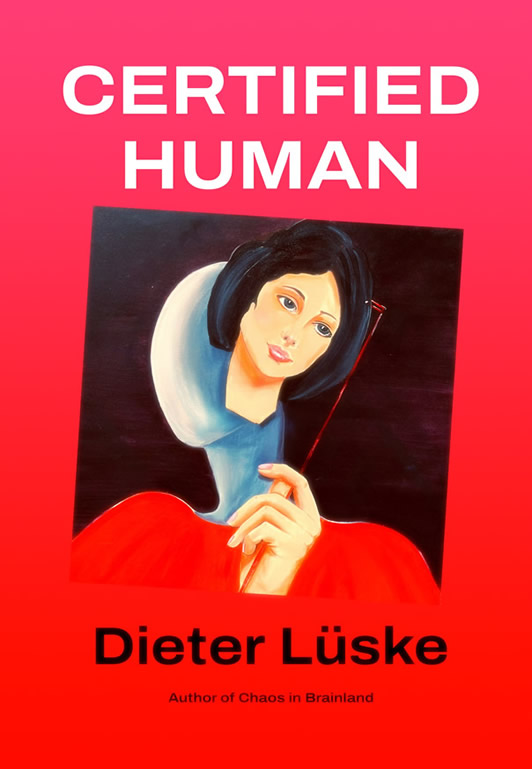 Certified Human - The Book by Dieter Luske